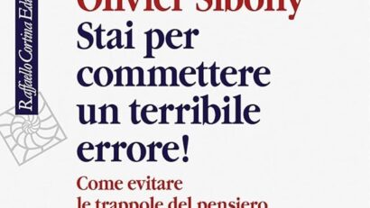 Stai per commettere un terribile errore - Sibony